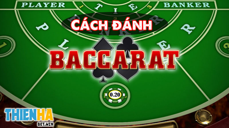 cach-danh-baccarat